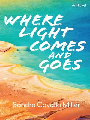 cover image of Where Light Comes and Goes